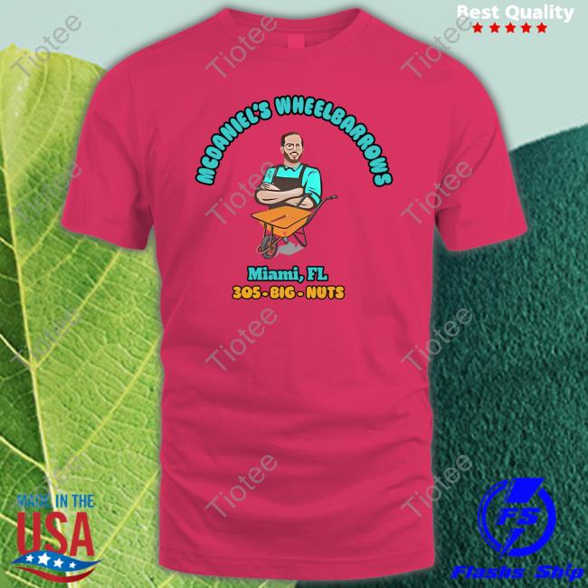 Mcdaniel's Wheelbarrows Miami, Fl 305-Big-Nuts Hoodie
