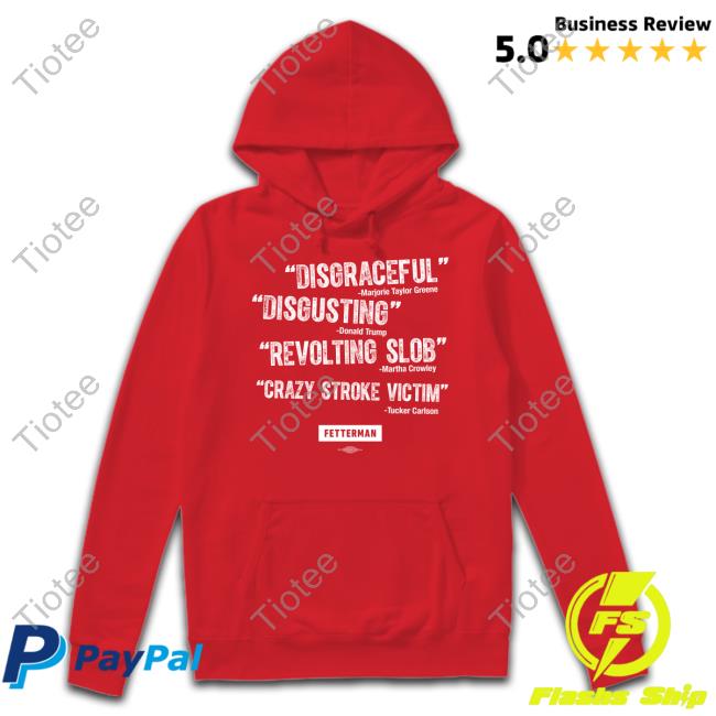 Disgraceful Disgusting Revolting Slob Crazy Stroke Victim Shirt