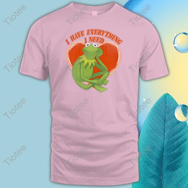 I Have Everything I Need Kermit The Frog Long Sleeved T-Shirt