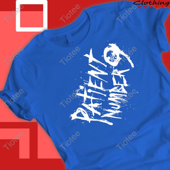Patient Number 9 Shirt