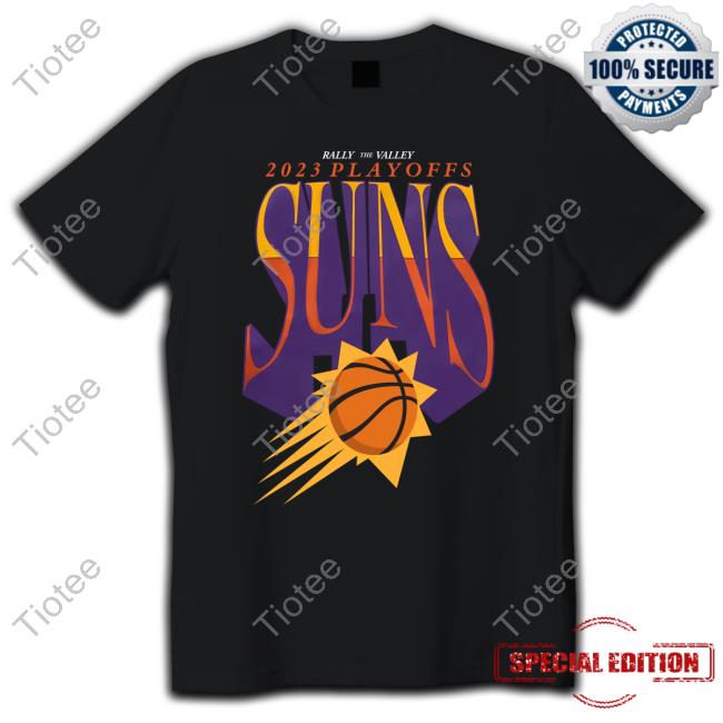Phoenix Suns Rally The Valley 2023 Playoffs Suns Sweatshirt