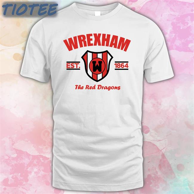 Wrexham Usa Wrexham The Red Dragon Shirt