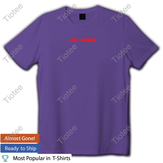 Pro-Women T-Shirt