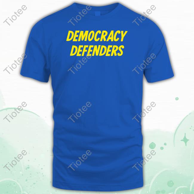 Official Democracy Defenders Shirt