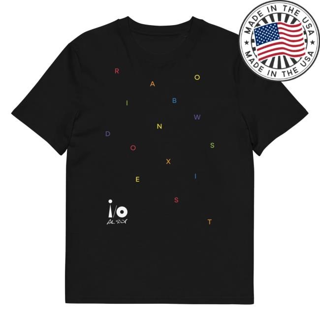 Official Rainbows Do Exist New Shirt