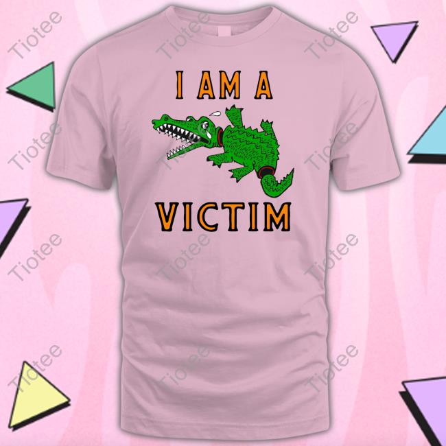 I Am A Victim Shirt Thegoodshirts