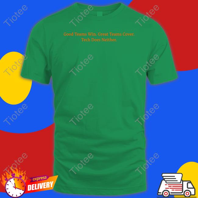Berndt95 Good Teams Win Great Teams Cover Tech Does Neither Hoodied Sweatshirt