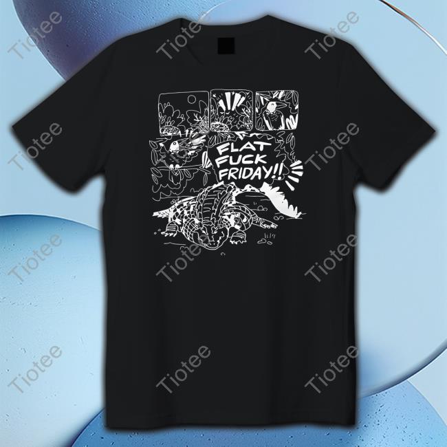 Flat Fuck Friday Cartoon Tee