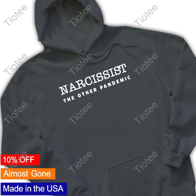 Lauren Chen Lporiginalg Narcissist The Other Pandemic Shirt