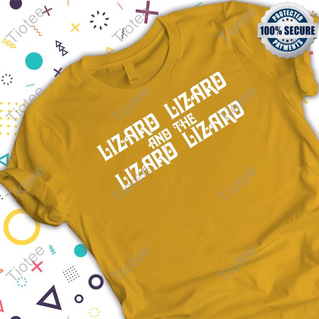 Lizard Lizard And The Lizard Lizard Sweatshirt