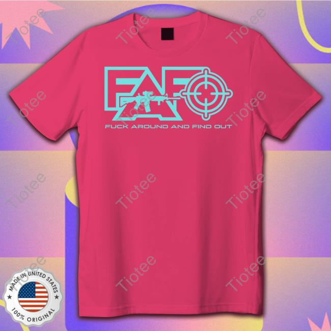 Faf Fuck Around And Find Out Sweatshirt